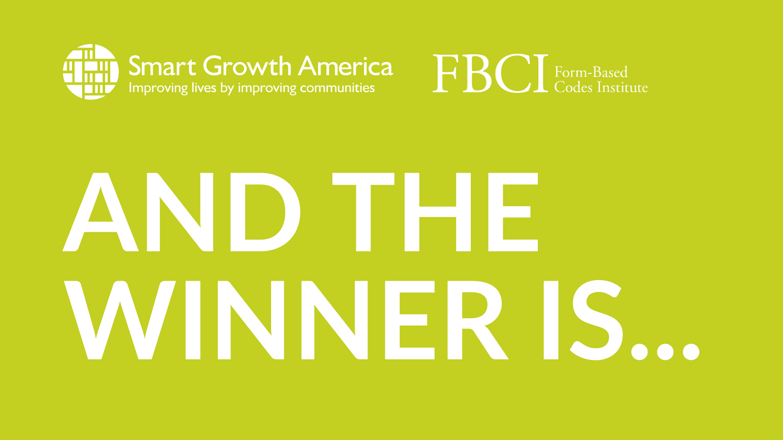 Graphic showing "And the winner is..." for the 2021 Driehaus Award for exceptional form-based code